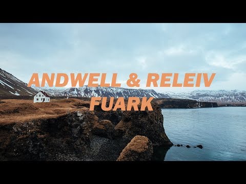 Andwell & Releiv - Fuark [Release]