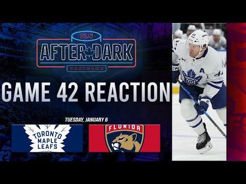 Toronto Maple Leafs vs Florida Panthers Postgame Show ft. Jay Rosehill | Game 42 | TLN After Dark