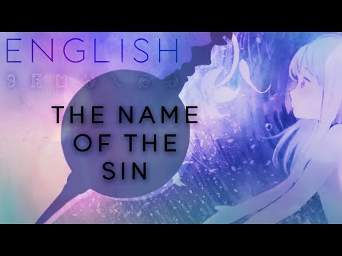 Tsumi no Namae (The Name of the Sin) english ver. 【Oktavia】 罪の名前