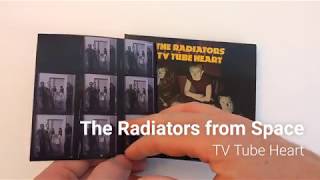 The Radiators from Space - TV Tube Heart (Unwrapped)