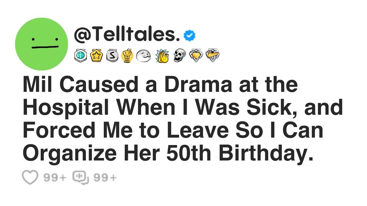 Mil Caused a Drama at the Hospital When I Was Sick, and Forced Me to Leave So I Can Organize..