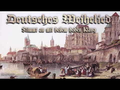 Deutsches Weihelied ● Stimmt an mit hellem hohen Klang [German folk song][instrumental]