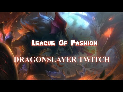 Dragonslayer Twitch Skin Spotlight