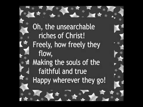 Unsearchable Riches w/lyrics (Crosby/Sweeney)