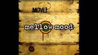Mellow Mood - Dance Inna Babylon (HD)