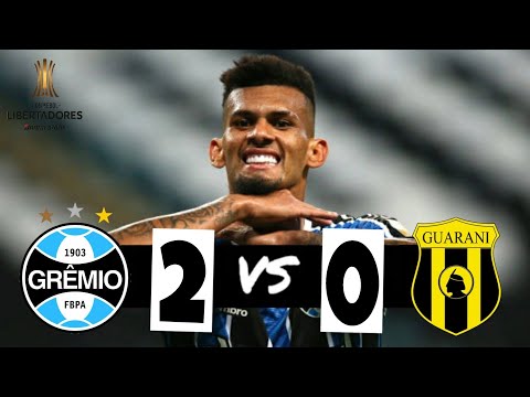Grêmio 2 x 0 Guaraní | Gols | Libertadores 2020