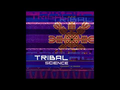 Various Artists - Tribal Science (Full Comp)
