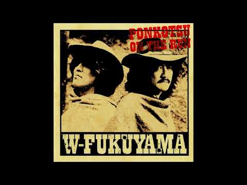 W-FUKUYAMA - Natsuyasumi wa Shabadaba da!