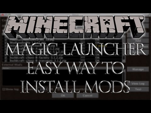Minecraft Mod Installation Tutorial - Magic Launcher