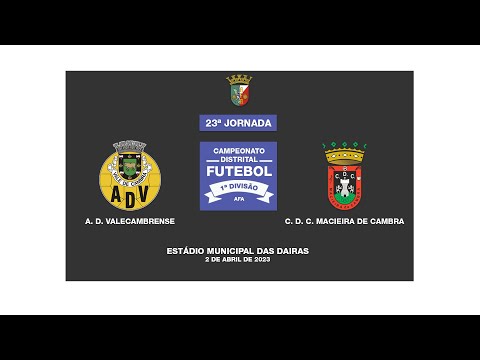 AD Valecambrense  -  CDC Macieira De Cambra: 02/04/2023 (audio corrigido)