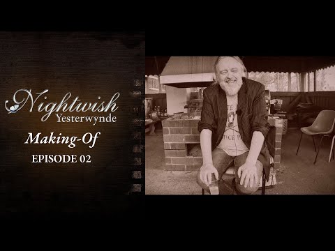 Nightwish - Yesterwynde (Making Of Documentary Part 2)