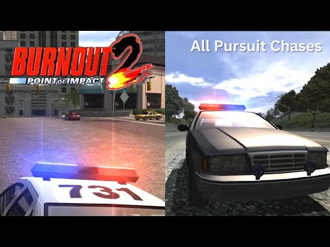 Burnout 2: Point of Impact (PS2) - All Pursuit Chases