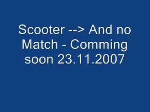 Scooter - And no Matches ( High Mp3 Quality )