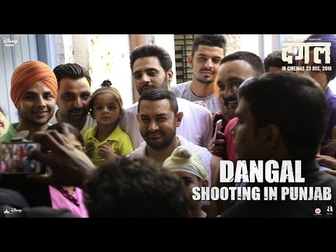 Dangal (Behind the Scenes 'Shooting in Punjab')