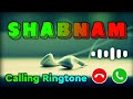 Shabnam Name Ringtone Shabnam Name Ringtone Shabnam Naam Ki Ringtone Shabnam Ringtone