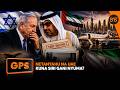 GPS The Reason Netanyahu Went To The UAE SECRETLY During The WAR And Why IRAN Hated It