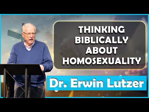 Erwin Lutzer Sermons June 2023 | Thinking Biblically About Homosexualitty