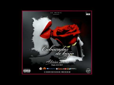 Alírios Santos : Cabucado de Beijo (kizomba )