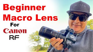 Best Beginner Macro Lens For Canon RF ?