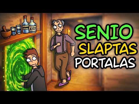 MINECRAFT SLAPTAS SENIO PORTALAS!