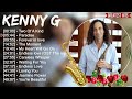 K E N N Y G 2023 MIX Top 10 Best Songs Greatest Hits Full Album