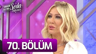Sabahın Sultanı Seda Sayan 70. Bölüm (26 Kasım 2021 - Cuma)