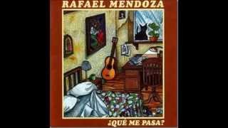 Rafael Mendoza - Quédate