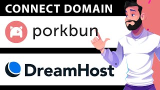 How To Connect Porkbun Domain To Dreamhost UPDATE 2024