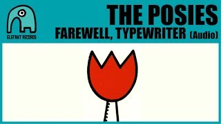 THE POSIES - Farewell, Typewriter [Audio]