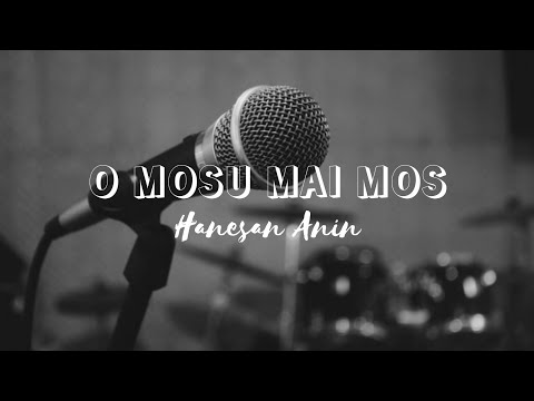 Lagu Timor Leste || O Mosu Mai Mos Hanesan Anin || ( Lirik )