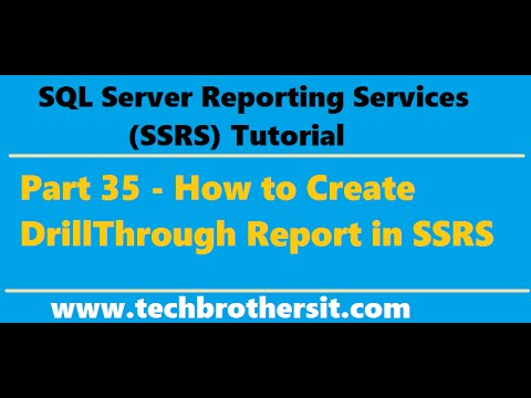 SSRS Tutorial 35 - How to Create DrillThrough Report in SSRS