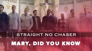 Straight No Chaser - "Mary, Did You Know?" (live, acoustic)