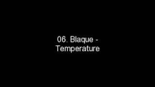 06. Blaque - Temperature