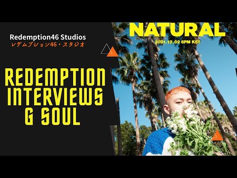 G SOUL INTERVIEW (Redemption's 1st SK Artist on the Channel)