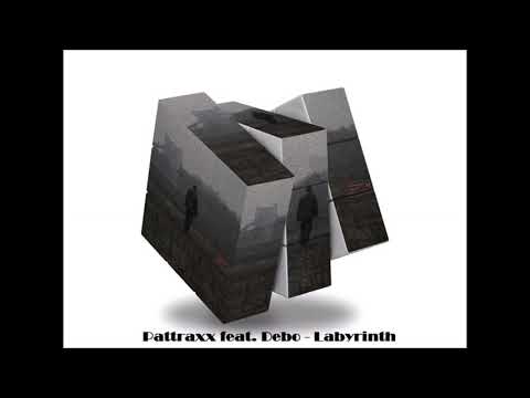 Pattraxx feat. Debo - Labyrinth