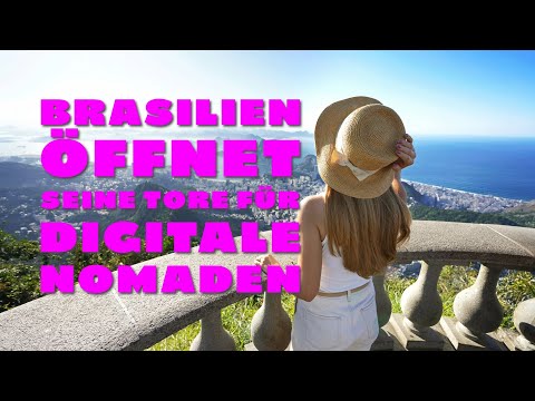 Das digitale Nomadentum hat eine neue Heimat gefunden: BRASILIEN