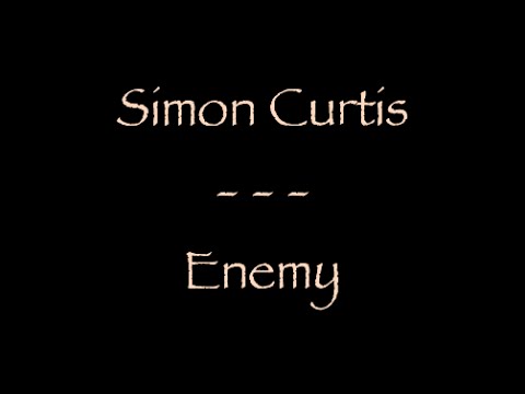 Lyrics traduction française - Simon Curtis : Enemy