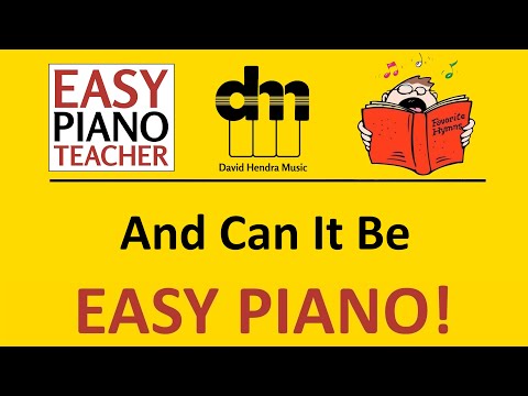 And Can it Be Piano Video