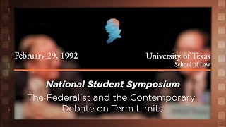 Click to play: Debate: The Federalist and the Contemporary Debate on Term Limits [Archive Collection]