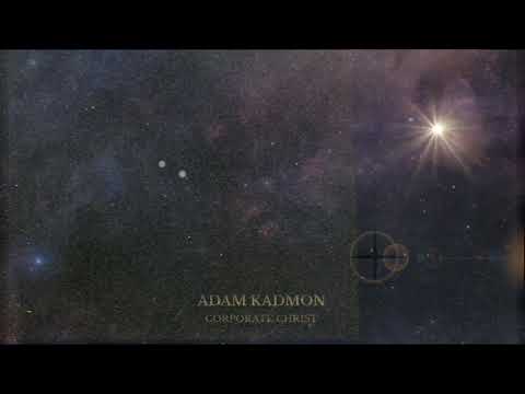 Corporate Christ - Adam Kadmon