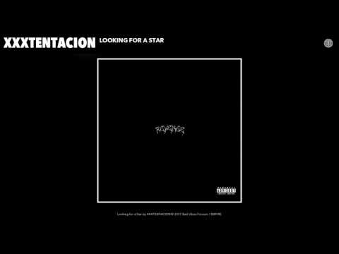 Video Looking For A Star (Audio) de XXXTentacion