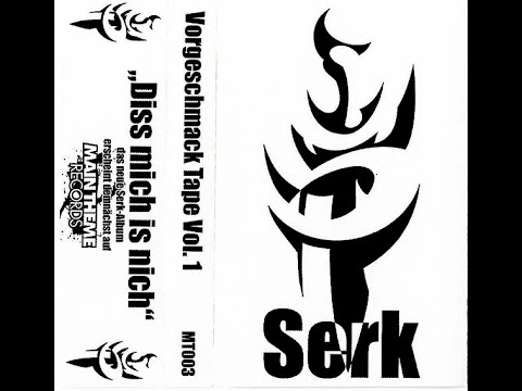 Serk – Vorgeschmack Tape Vol.1 -2005-  #BerlinRap
