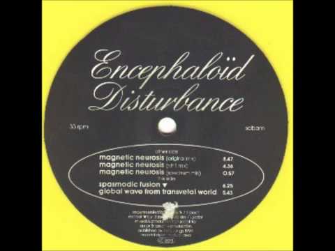Encephaloid Disturbance - Magnetic Neurosis (Original Mix)