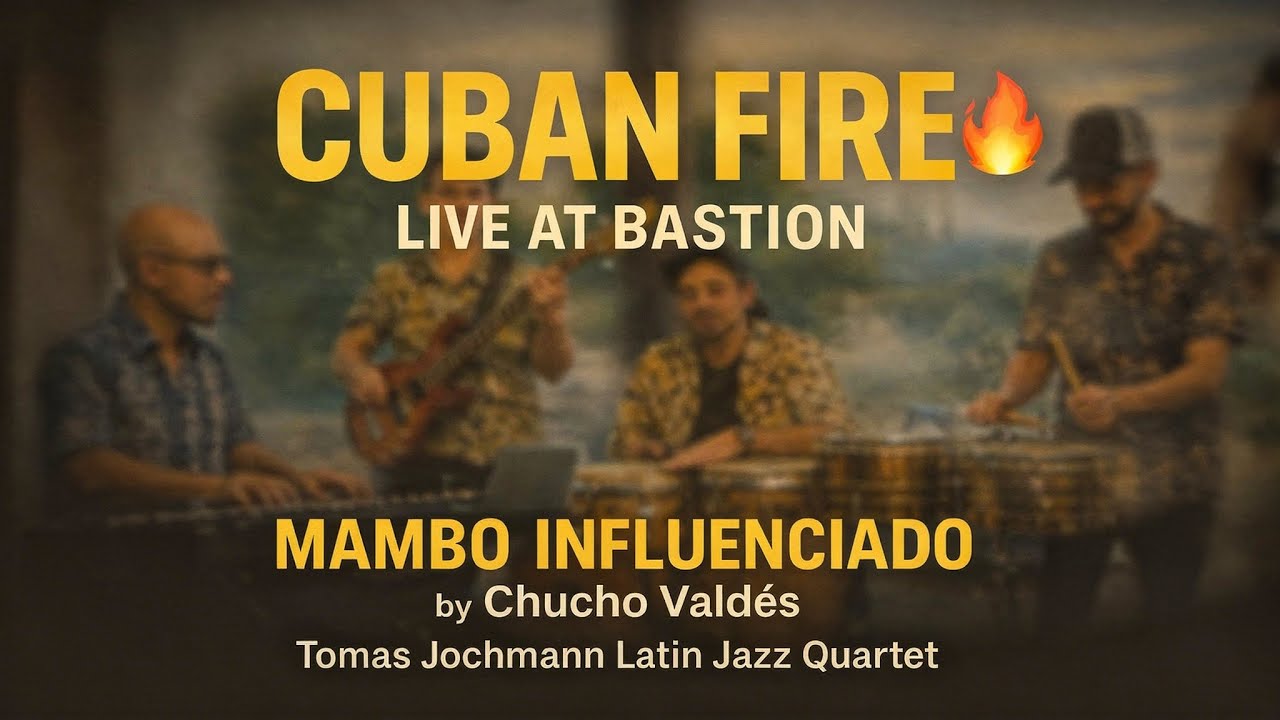 Mambo Influenciado - Live at Bastion (Prague) 🔥🎶
