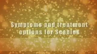 Symptoms and treatment options for Scabies