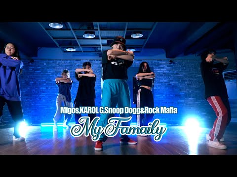 Migos,KAROL G,Snoop Dogg&Rock Mafia - My Family CHOREOGRAPHY Jung Hee Son 창작안무 어썸댄스