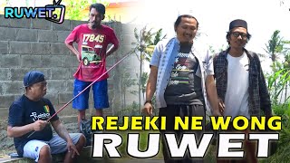 Download lagu RUWET TV ' REJEKI TIDAK KEMANA ' mp3