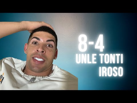 Unle tonti iroso 8-4?