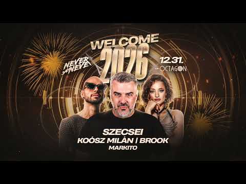 SZECSEI - Welcome 2026 - Club Octagon, Győr - 2025.12.31.