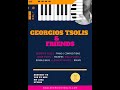 Georgios Tsolis Friends Promo